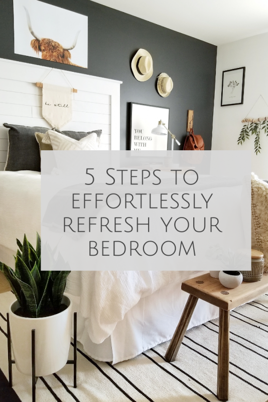 5 Steps to Effortlessly Refresh Your Bedroom in a Single Afternoon. Modern Farmhouse Style Bedroom.